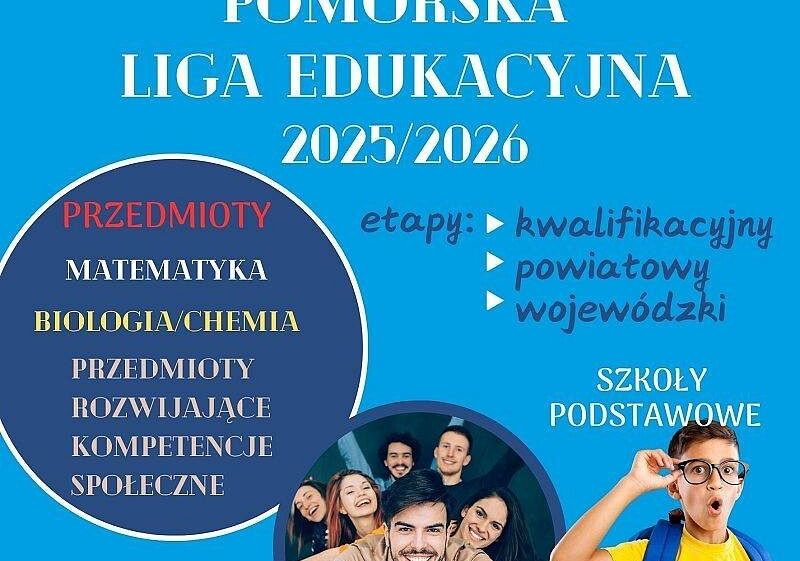 Pomorskiej Lidze Edukacyjnej.
