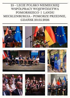 25-lecie Polsko-Niemieckiej współpracy województwa pomorskiego i landu Meklemburgia- Pomorze Przednie